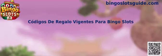 Códigos De Regalo Vigentes Para Bingo Slots