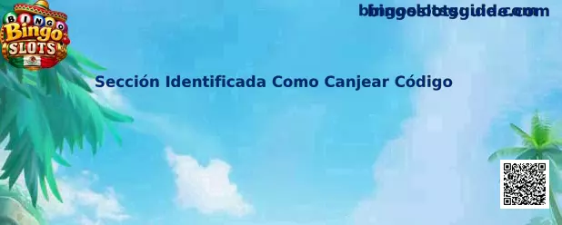 Imagen ilustrativa de la sección identificada como Canjear código en Bingo Slots