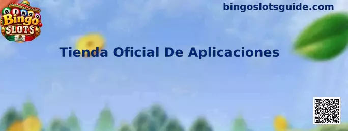 Tienda Oficial De Aplicaciones para Bingo Slots
