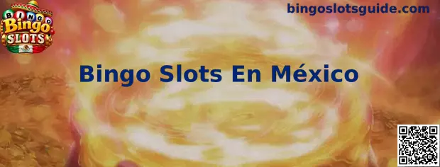 Bingo Slots En México