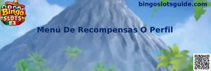 Menú De Recompensas O Perfil en Bingo Slots