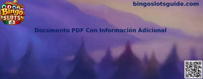 Documento PDF Con Información Adicional de Bingo Slots